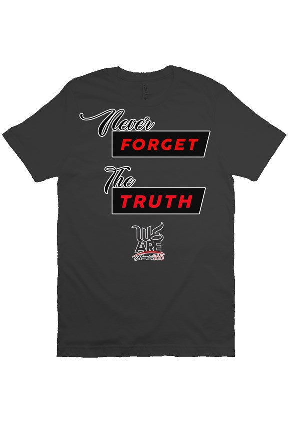 Never Forget The Truth - Black